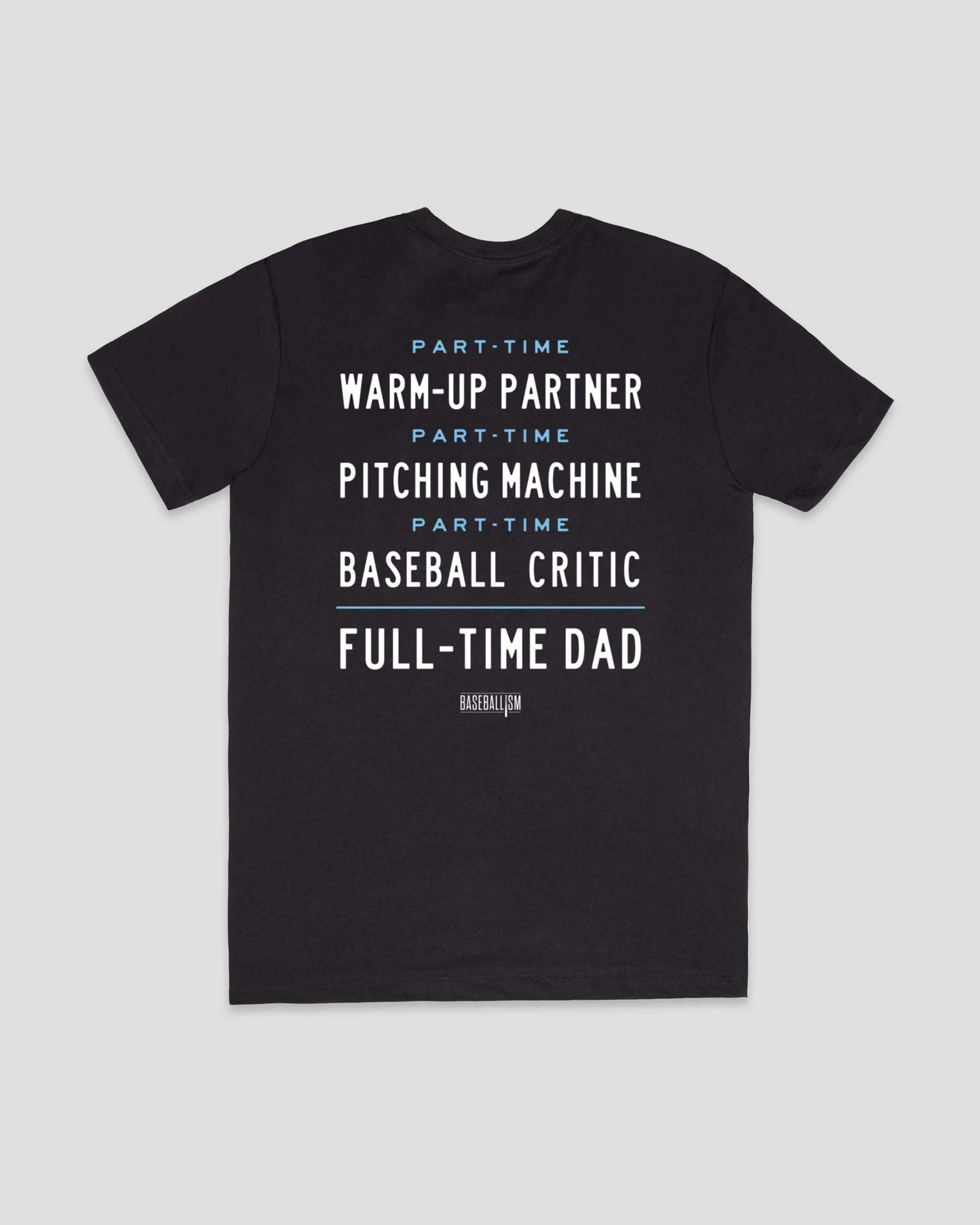 Full-Time Dad T-Shirt - Black